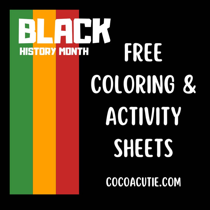 February Free Coloring Sheets-Celebrating Black History