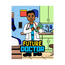 Load image into Gallery viewer, Cocoa Cutie Future Doctor Matte Poster- Boy (PICK SKIN TONE)

