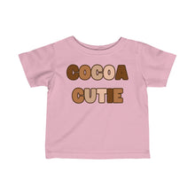 Load image into Gallery viewer, Cocoa Cutie Melanin Infant Tee (Multiple Colors)
