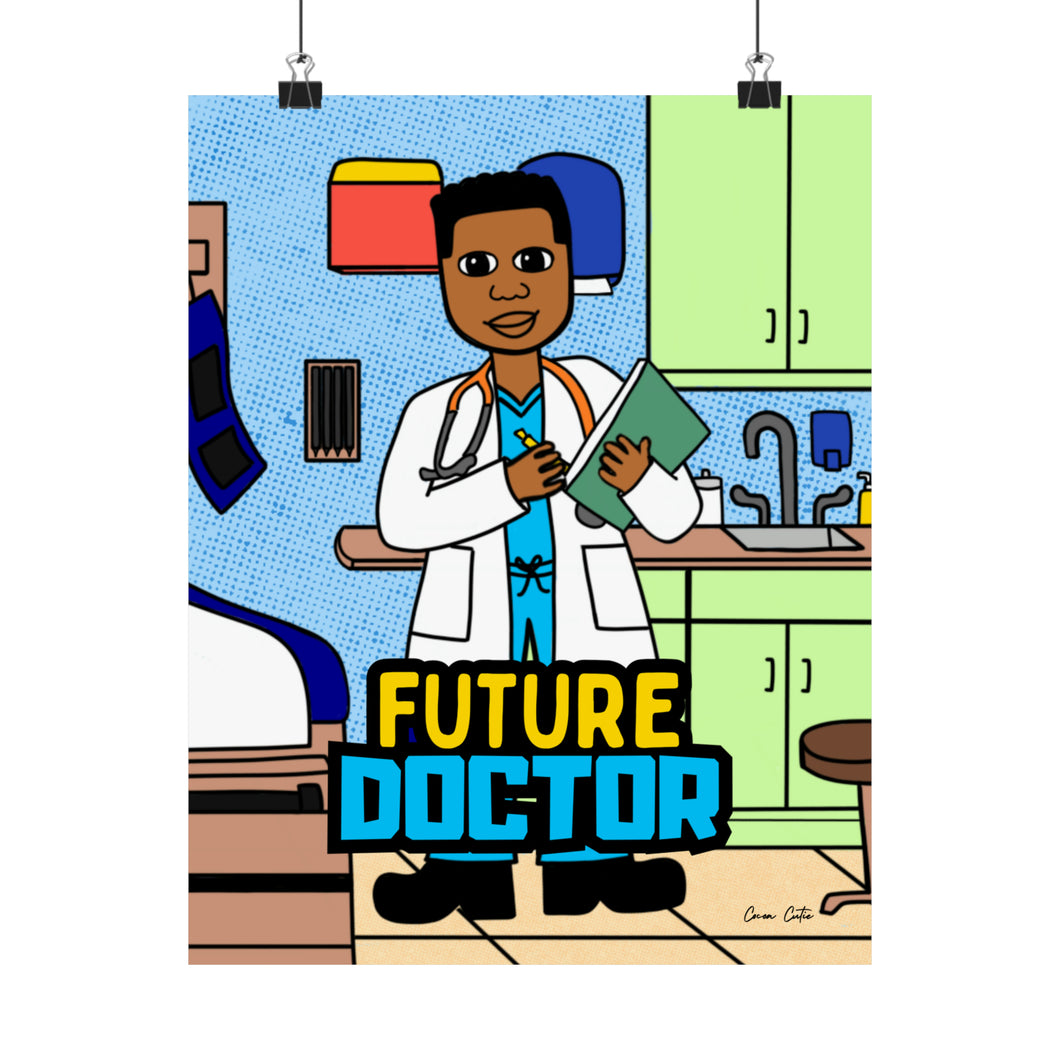 Cocoa Cutie Future Doctor Matte Poster- Boy (PICK SKIN TONE)