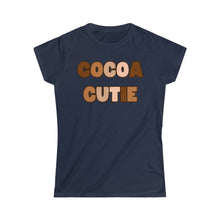 Load image into Gallery viewer, Cocoa Cutie Melanin Tee WOMEN&#39;S (Multiple Colors)
