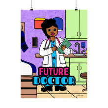 Load image into Gallery viewer, Cocoa Cutie Future Doctor Matte Poster- Girl (PICK SKIN TONE)
